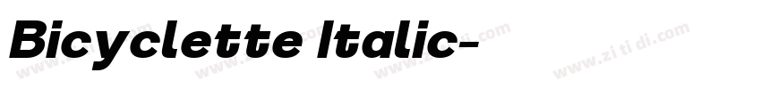 Bicyclette Italic字体转换 Bicyclette Italic字体转换